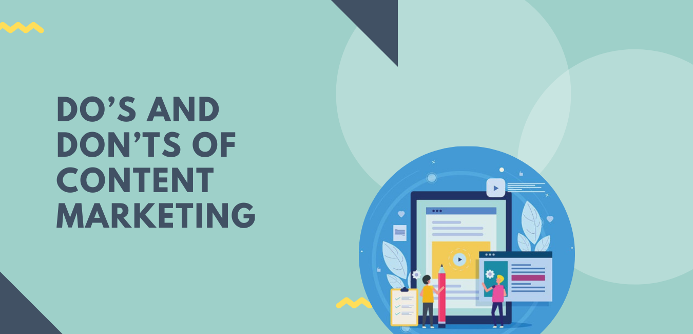 Do’s and Don’ts of Content Marketing