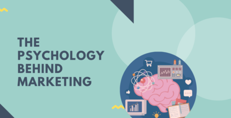 The Psychology Behind Marketing