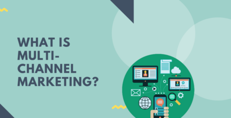 What is Multi-Channel Marketing?