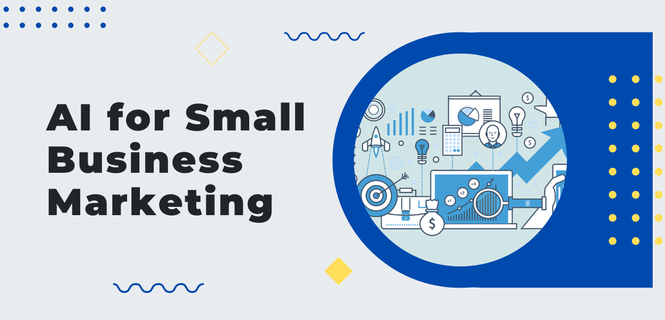 AI for Small Business Marketing